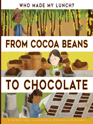 cover image of From Cocoa Beans to Chocolate